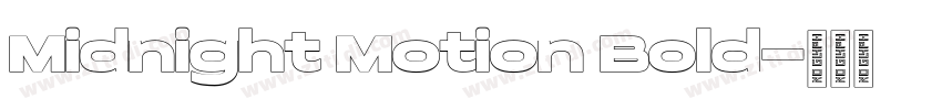 Midnight Motion Bold字体转换 Midnight Motion Bold字体转换